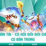 Bắn Cá Thần Tài – Cơ Hội Đổi Đời Chỉ Với Một Cú Bắn Trúng