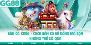 Bắn Cá Xèng – Cách Bắn Cá Dễ Dàng Mà Bạn Không Thể Bỏ Qua