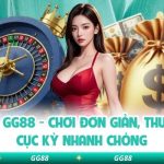Rồng Hổ Gg88 – Chơi Đơn Giản, Thưởng Lớn Cực Kỳ Nhanh Chóng